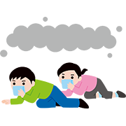 口を布で押さえ姿勢を低くして避難